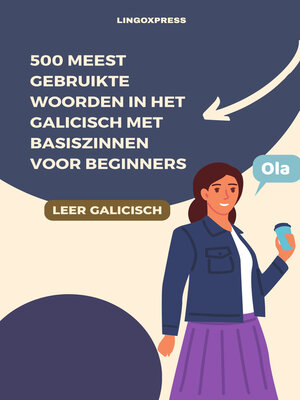 cover image of 500 Meest Gebruikte Woorden in het Galicisch Met Basiszinnen voor Beginners